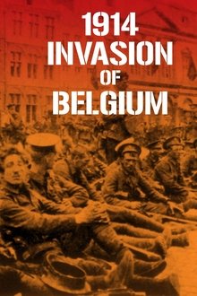1914 Invasion of Belgium movie poster