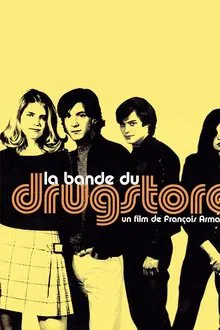 La bande du drugstore movie poster