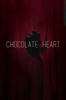 Chocolate Heart movie poster