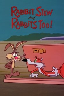 Rabbit Stew and Rabbits Too! movie poster