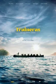 Traineras, pasión por el remo movie poster