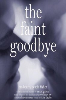 The Faint Goodbye movie poster