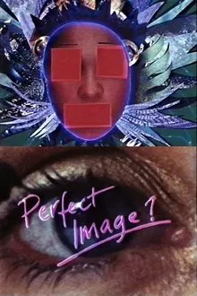 Perfect Image? movie poster