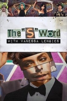 The 'S' Word with Vanessa Lengies tv show poster