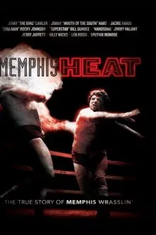 Poster do filme Memphis Heat: The True Story of Memphis Wrasslin'