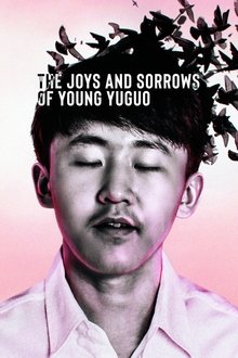 The Joys and Sorrows of Young Yuguo movie poster