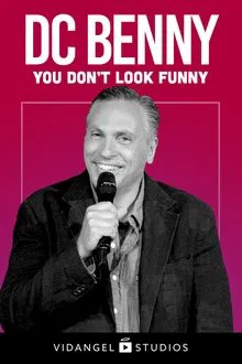 DC Benny: You Don't Look Funny movie poster