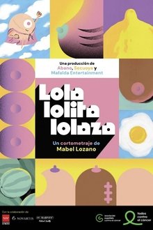Lola, Lolita, Lolaza movie poster