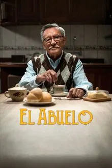 El Abuelo movie poster