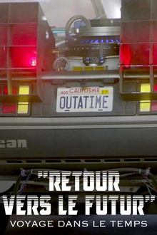 Retour vers le futur : Voyage dans le temps, American Dream & rock'n'roll movie poster