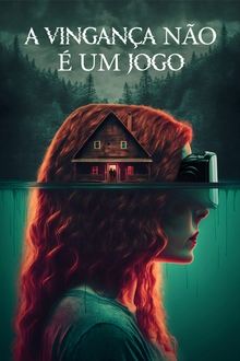 Poster do filme A Vingança Não é um Jogo