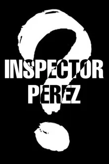 Inspector Perez movie poster
