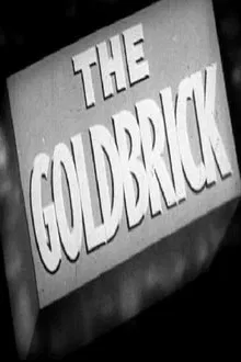 The Gold Brick movie poster