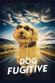 Poster do filme Dog Fugitive
