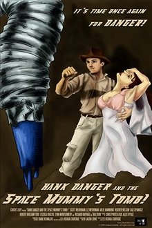 Hank Danger and the Space Mummy's Tomb movie poster