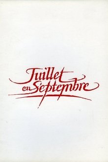 Juillet en septembre movie poster