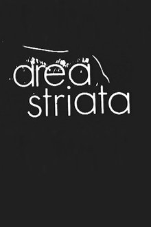 Area Striata movie poster