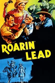Poster do filme Roarin' Lead