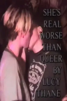 She's Real (Worse than Queer) movie poster