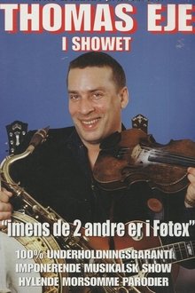Thomas Eje: Imens de 2 andre er i Føtex movie poster