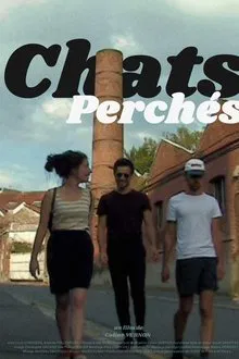 Chats perchés movie poster