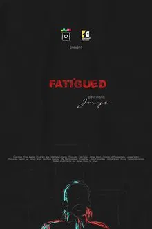 Poster do filme Fatigued