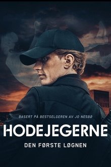Hodejegerne - Den første løgnen tv show poster