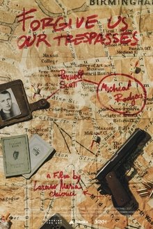 Forgive Us Our Trespasses movie poster