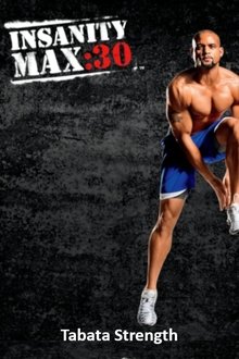 Insanity Max: 30 - Tabata Strength movie poster