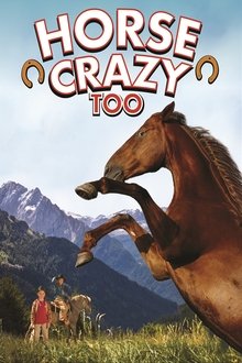 Horse Crazy 2: The Legend of Grizzly Mountain movie poster