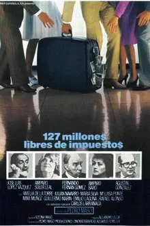 127 millones libres de impuestos movie poster
