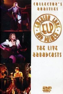 Emerson, Lake and Palmer: The Live Broadcasts movie poster