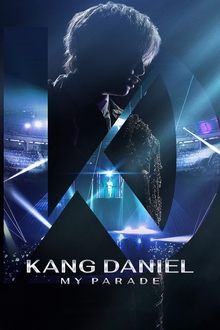 KANGDANIEL: My Parade movie poster