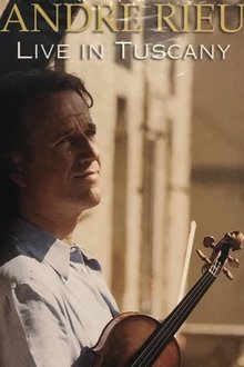 Poster do filme Andre Rieu - Live In Tuscany