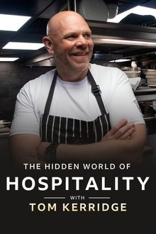 The Hidden World of Hospitality with Tom Kerridge tv show poster