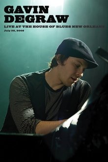 Gavin DeGraw: Live at House of Blues New Orleans movie poster