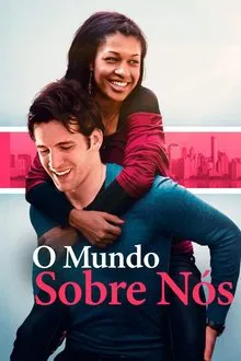 Poster do filme O Mundo Sobre Nós