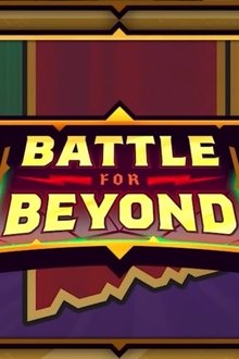 Battle for Beyond tv show poster