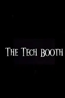 The Tech Booth movie poster