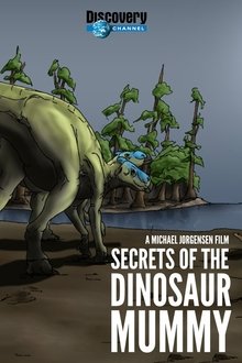 Secrets of the Dinosaur Mummy movie poster