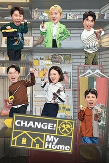 Change My Home tv show poster