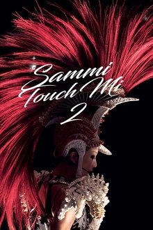 鄭秀文 Sammi Touch Mi 2 Live 2016 香港紅館演唱會 movie poster