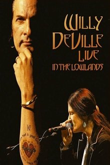 Willy DeVille: Live in the Lowlands movie poster