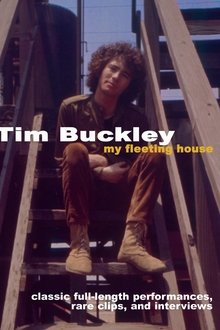 Tim Buckley: My Fleeting House movie poster