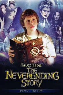 Tales from the Neverending Story: The Gift movie poster