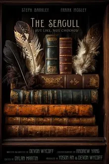 The Seagull (but like, not Chekhov) movie poster