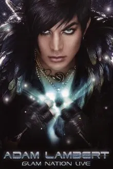 Poster do filme Adam Lambert: Glam Nation Live