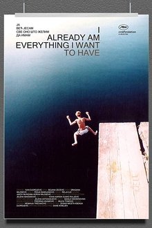 I am Already Everything I Want to Have movie poster