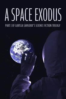 A Space Exodus movie poster