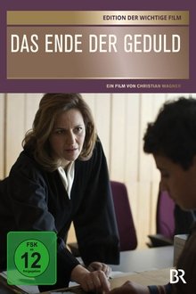 Das Ende der Geduld movie poster